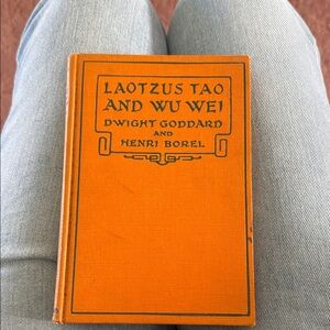 Orange 'Laotzus Tao and Wu Wei' Book 1919